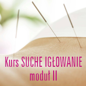Kurs SUCHE IGŁOWANIE (Dry needling) w ujęciu klinicznym Moduł II